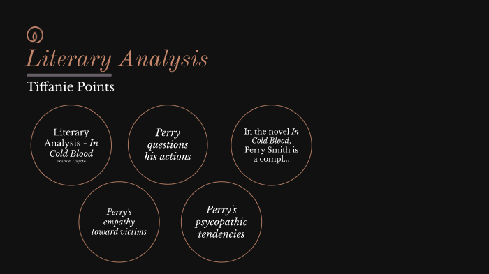 In Cold Blood Literary Analysis by Tiffanie Points
