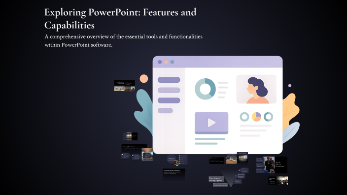 Exploring PowerPoint: Features and Capabilities by GT isKING on Prezi