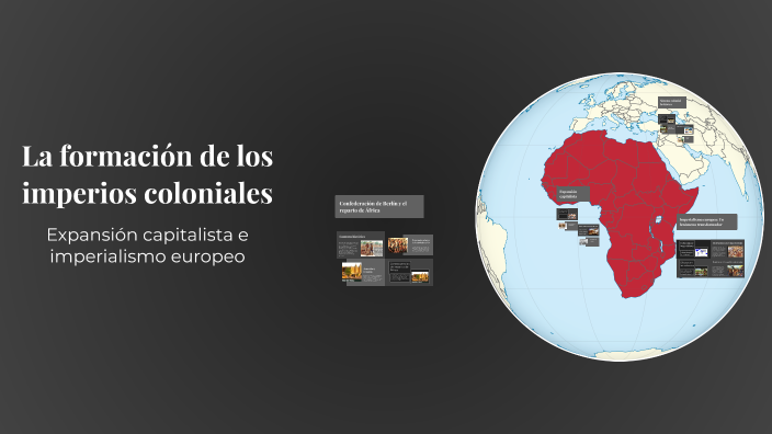 La formación de los imperios coloniales by Genesis Lecoña angulo on Prezi