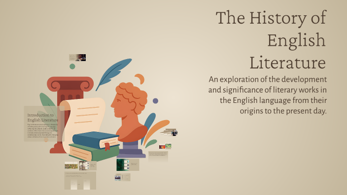 The History of English Literature by Ana Birrento on Prezi