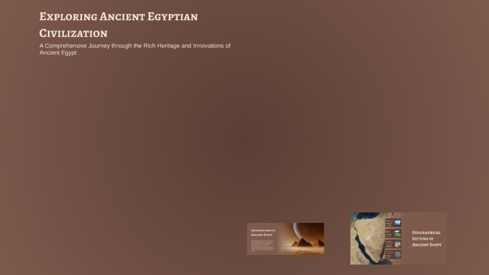 Exploring Ancient Egyptian Civilization by Nazmul Haque on Prezi