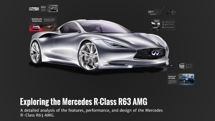 Class R63 Exploring the Mercedes R-Class R63 AMG by on Prezi