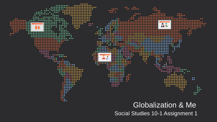 globalization by Derrick Casey on Prezi