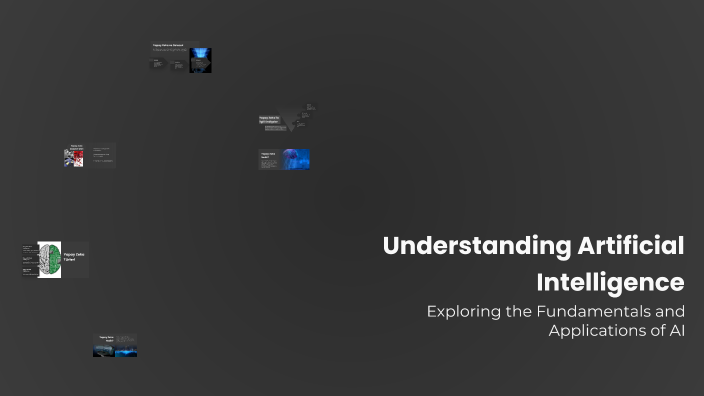 Understanding Artificial Intelligence by Huseyin Yilmaz on Prezi