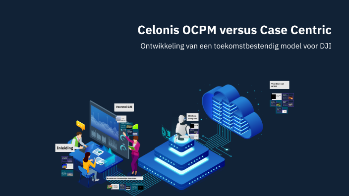 Ocpm Data Example Celonis OCPM versus Case Centric by Japer Feijen on Prezi