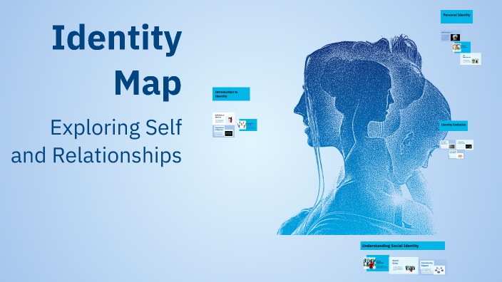 Identty Map Identity Map by Keely Milford on Prezi