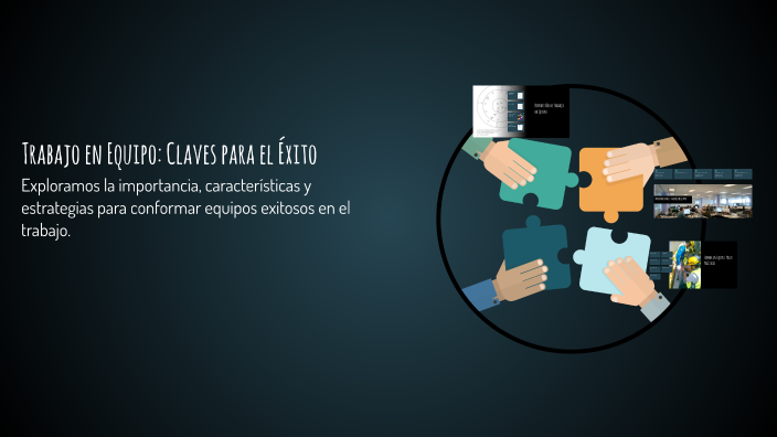 Trabajo en Equipo: Claves para el Éxito by Marco on Prezi