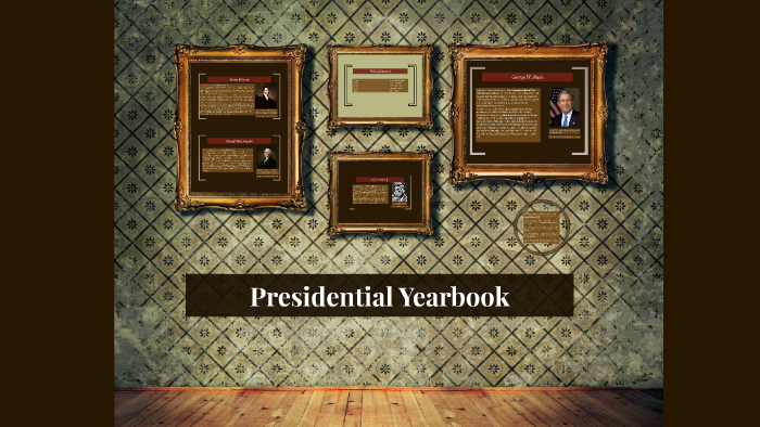 Presidential Yearbook by Maddy Penarrieta on Prezi