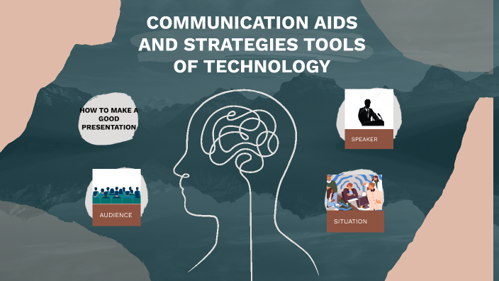 CHAPTER 5: COMMUNICATION AIDS AND STRATEGIES USING TOOLS OF TECHNOLOGY ...