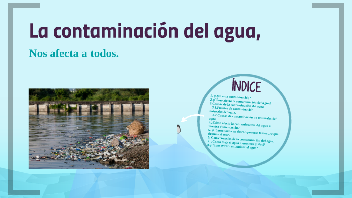 La contaminación del agua. by Ana García Casas