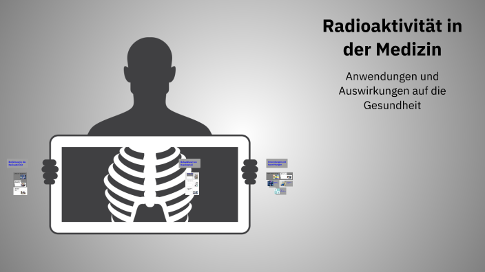 Radioaktivität In Der Medizin Powerpoint prezi.com