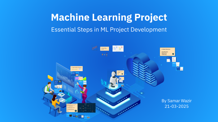 Machine Learning Projects by Syed Samar on Prezi