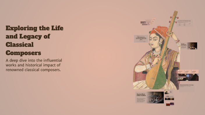 Exploring the Life and Legacy of Classical Composers by justin ivan on ...