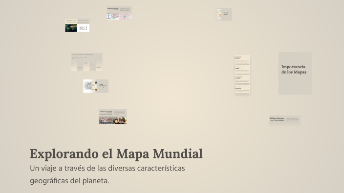 Explorando el Mapa Mundial by Alejandro Velasquez on Prezi