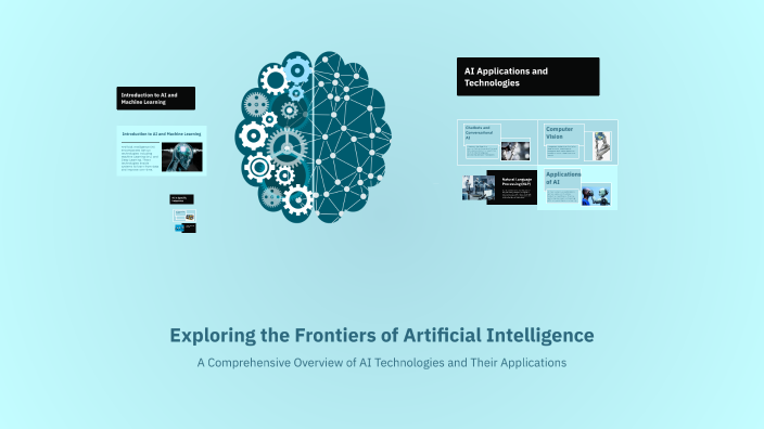 Exploring the Frontiers of Artificial Intelligence by Ahad Paracha on Prezi