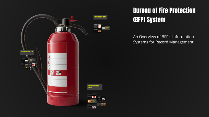 Bureau of Fire Protection (BFP) System by Keith Badilles on Prezi