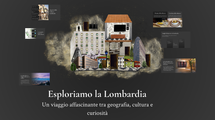 Esploriamo la Lombardia by Serena Amodio on Prezi