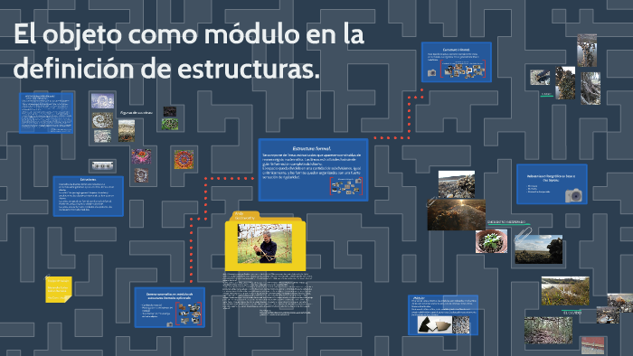 El objeto como módulo en la definición de estructuras. by alexandra ...