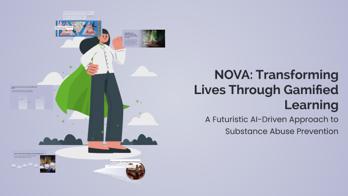 NOVA: Transforming Lives Through Gamified Learning by Mona on Prezi