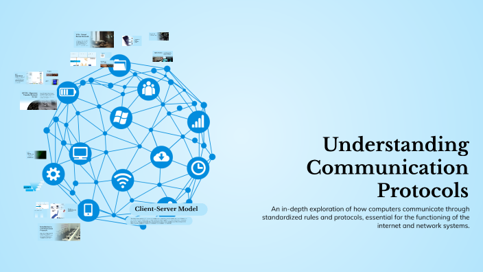 Understanding Communication Protocols by David Dowling on Prezi
