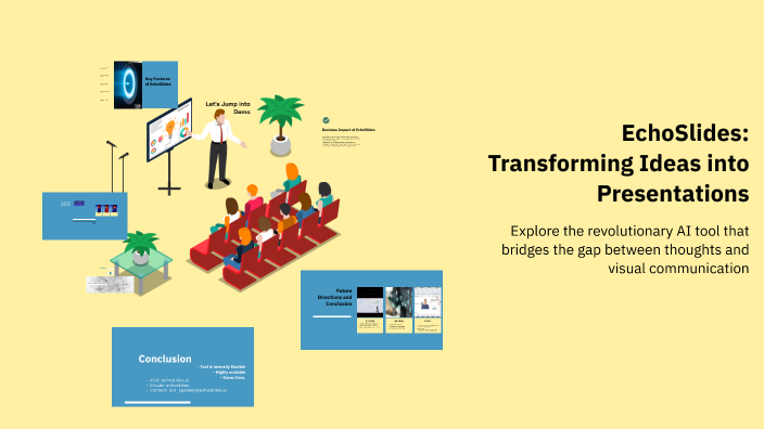 EchoSlides: Transforming Ideas into Presentations by Raviraj Inchal on ...