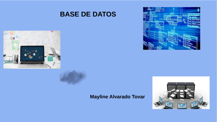 BASE DE DATOS by Mayline Alvarado on Prezi