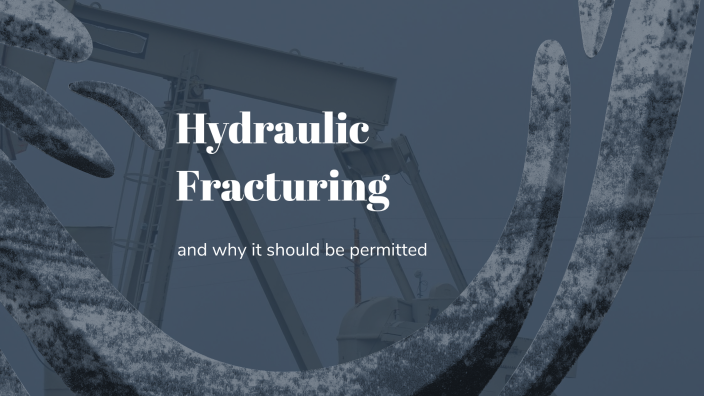 Hydraulic Fracturing by Natalie Silverio on Prezi