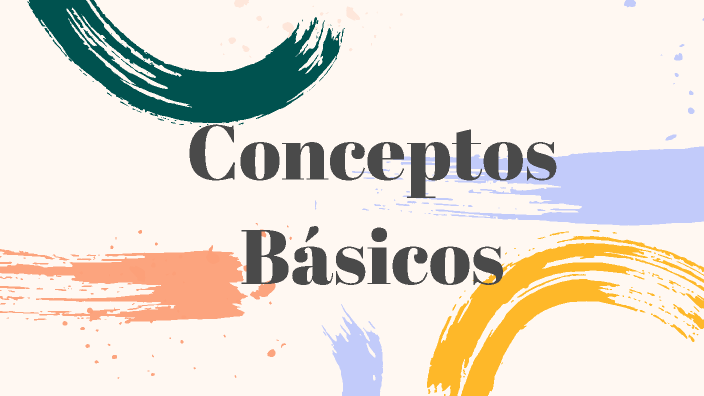 Conceptos basicos by paola diaz on Prezi