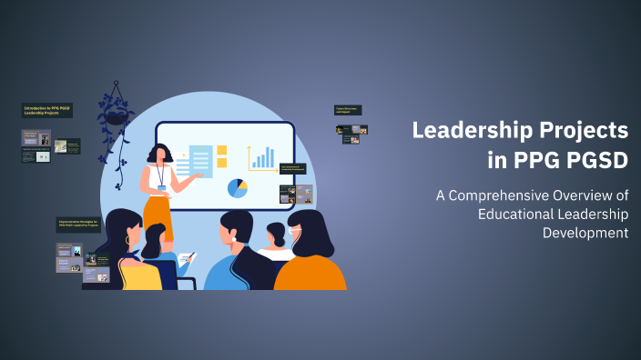 Leadership Projects in PPG PGSD by Unknown dobyparlindungan on Prezi