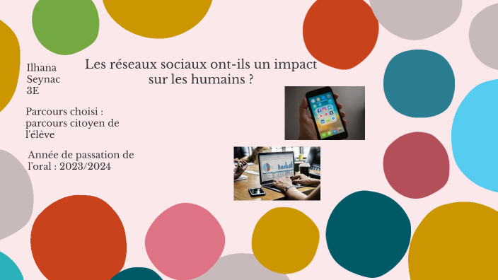 Les réseaux sociaux by Ilhana Seynac on Prezi