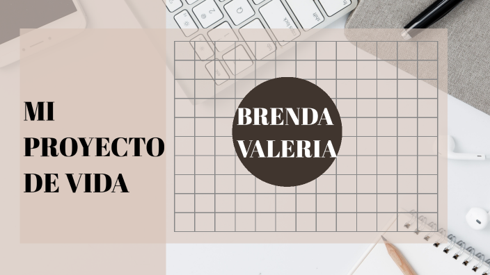 mi proyecto de vida by brenda ramirez lopez on Prezi