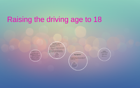 thesis statement for raising the driving age to 18