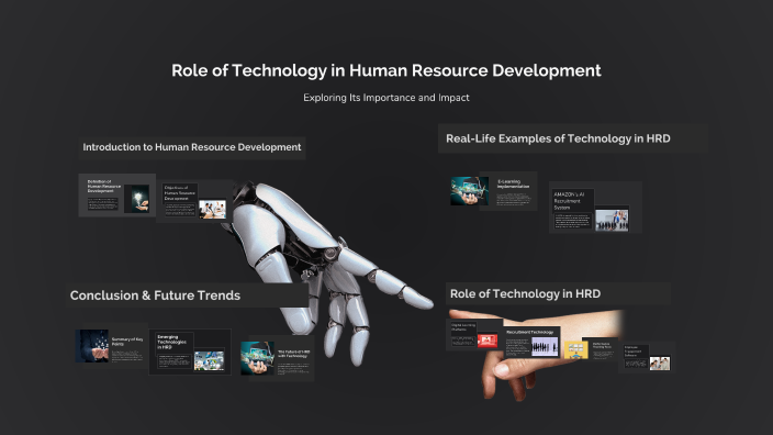 Role of Technology in Human Resource Development by RISHAV SHAH on Prezi