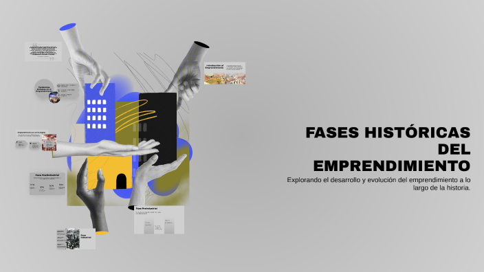 FASES HISTÓRICAS DEL EMPRENDIMIENTO by Allam muñoz on Prezi