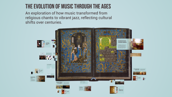 The Evolution of Music Through the Ages by Cherish Little on Prezi