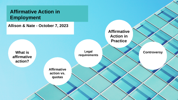 Affirmative Action In Employment by Allison Tobin on Prezi
