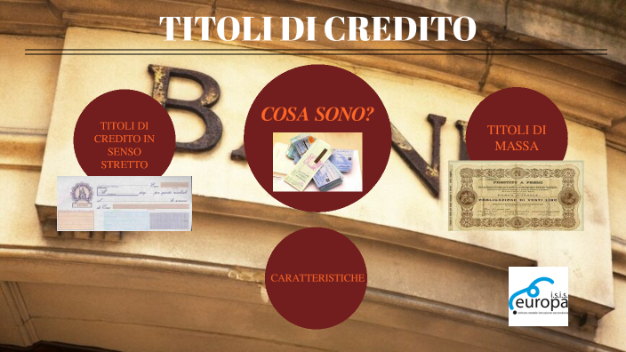 Cosa Sono I Titoli Di Credito titoli di credito by giuseppe esposito on Prezi