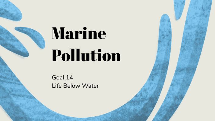 Marine Pollution by Hannah F on Prezi