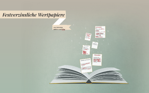 Festverzinsliche Wertpapiere by Elisa Kern on Prezi