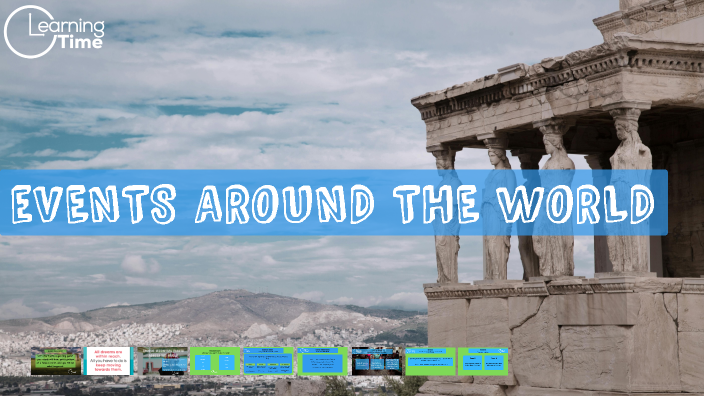 PreINT 02. Historical Events Around the World by oscar kwon on Prezi