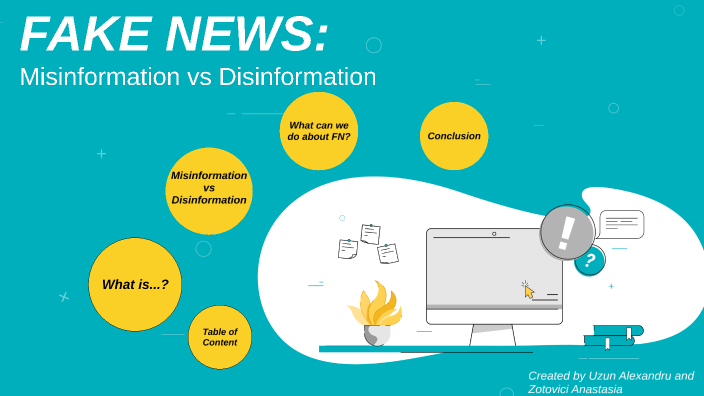 Fake news: Misinformation vs Disinformation by Anastasia Zotovici on Prezi