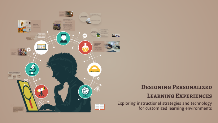 Designing Personalized Learning Experiences by Christopher Pangelinan ...