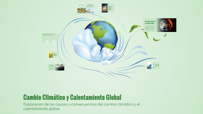 Cambio Climático y Calentamiento Global by María García Fernández on Prezi