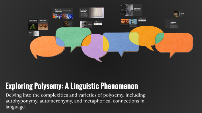 Exploring Polysemy: A Linguistic Phenomenon by Sidra Bibi on Prezi