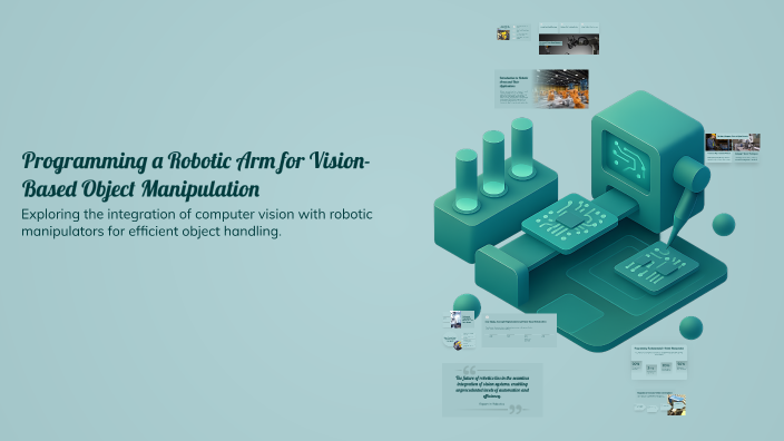 Programming a Robotic Arm for Vision-Based Object Manipulation by ...