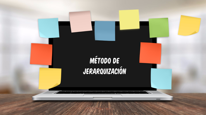 Metodo De Jerarquizacion By Mariela Ramos Bustincio On Prezi Metodo De Jerarquizacion By Mariela Ramos Bustincio On Prezi
