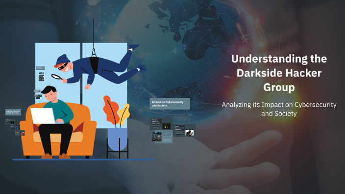 Dark Side Hack Understanding the Darkside Hacker Group by yousif m on Prezi