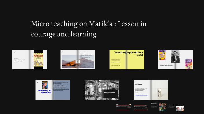 Micro teaching on Matilda : Lesson in courage and learning by Sara Sara ...