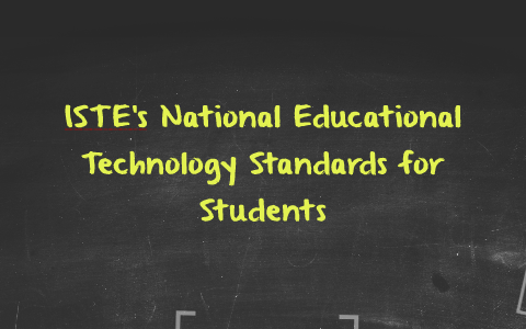 ISTE National Educational Technology Standards by Keeno Nazareno on Prezi