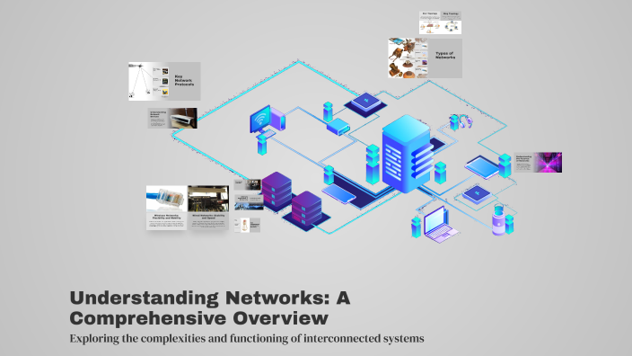 Understanding Networks: A Comprehensive Overview by stablebase on Prezi
